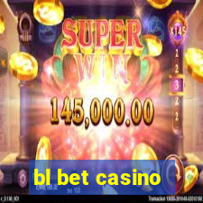 bl bet casino